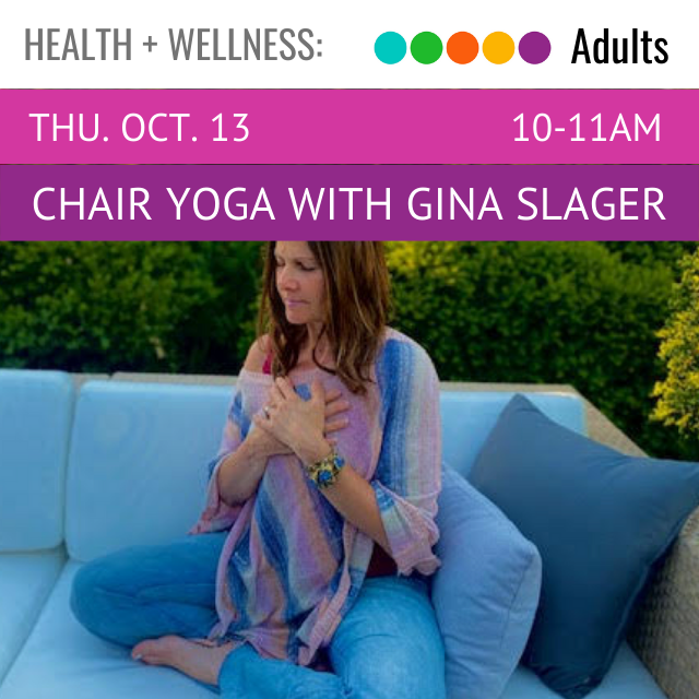 image of woman sitting outside. text above says Chair Yoga with Gina Slager
