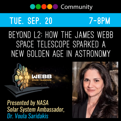 image of the presenter text above Beyond L2: How the James Webb Space Telescope Sparked a New Golden Age in Astronomy