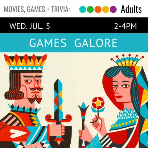 text reads Games Galore. below are illustrative images of a king and queen