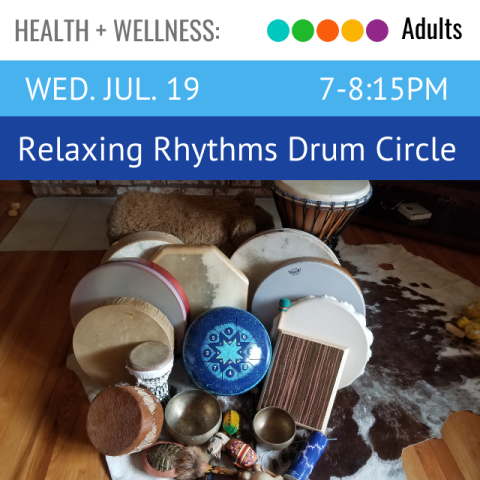 text reads Relaxing Rhythm Drum Circle. below is an image of several drums in various shapes and sizes