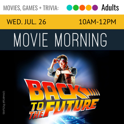 text reads Movie Morning. below is an image of a person looking at their watch and with their other hand lifting their sunglasses off their face. over the picture is text that read Back to the Future