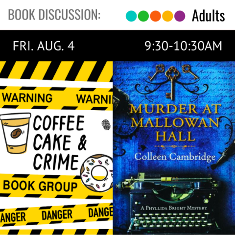 image of blue book cover with text Murder at Mallowan Hall. to the right in yellow and  black colors are illustrated images of a coffee cup and donut with text Coffee Cake & Crime