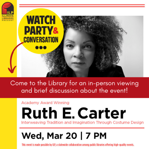 black and white photograph of Ruth E. Carter. yellow circle to the left with black text reads Watch Party & Conversation. below is text reading Wed Mar 20 7pm