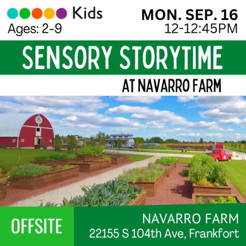 Sensory Storytime at Navarro Farm. Offsite. 22155 S. 104th Ave, Frankfort. 12pm-12:45pm. Ages 2-9. Picture of Navarro Farm's barn and growing area with raised planter boxes. Red truck across from the barn.