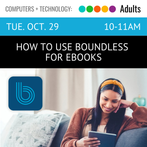 A woman sitting on a sofa and reading on their tablet with the logo for the Boundless app in the corner. White text on a black banner across the top reads, How to Use Boundless for Ebooks, Tuesday, October 29, 10-11am. 