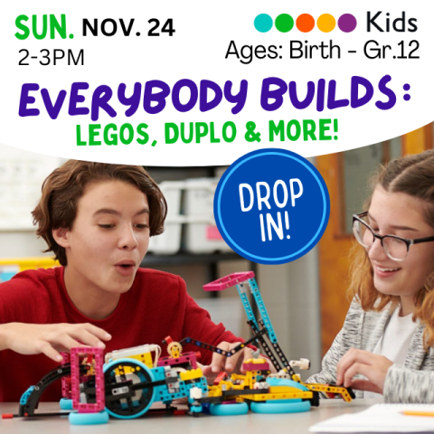 Everybody Builds: Legos, Duplo and More. Sunday November 24, 2-3pm. Ages Birth-Grade 12. Drop In. Two white children playing with Legos.