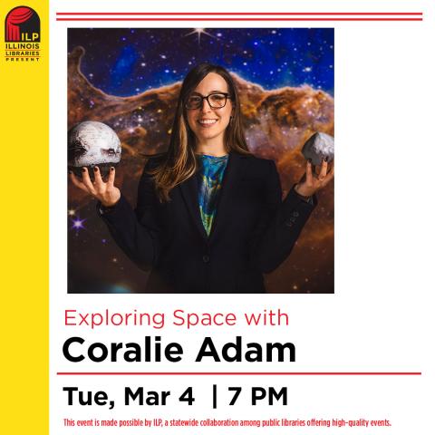 A woman with long, brown hair and wearing glasses is standing and holding up an object in each hands. The background image is of space. Text below says Exploring Space with Coralie Adam Tues, Mar 4 7pm.