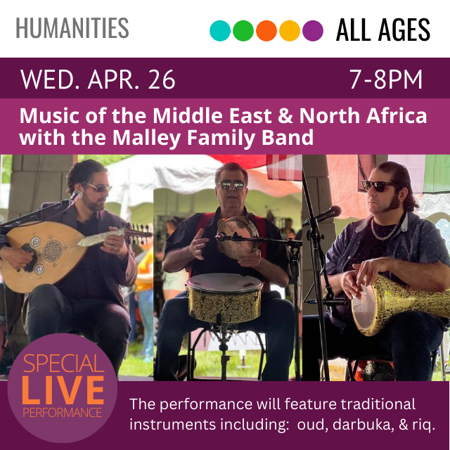 texts reads Music of the Middle East and North Africa with the Malley Family Band. below is an image of three musicians with string and percussion instruments