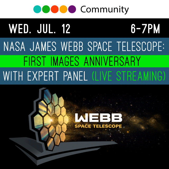 text reads NASA James Webb Space Telescope First Images Anniversary with Expert Panel (Live Streaming)