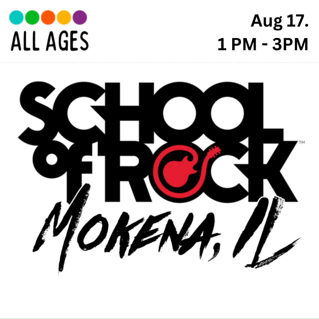 School of Rock Mokena, IL logo with date and time of program