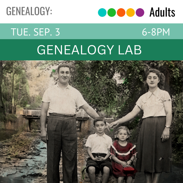 text on multicolored banners says Genealogy Tue September 3 6-8pm. below is a black and white photograph of a man and woman holding hands with two children seated between them.