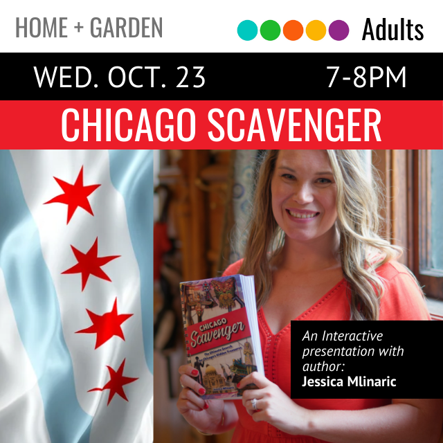 Author Jessica Mlinaric stands next to the Chicago flag holding her book Chicago Scavenger. Text on a red banner across the top says Chicago Scavenger Wednesday, October 23, 7-8pm. On a black text box at the bottom it says: An interactive presentation with author Jessica Mlinaric. 