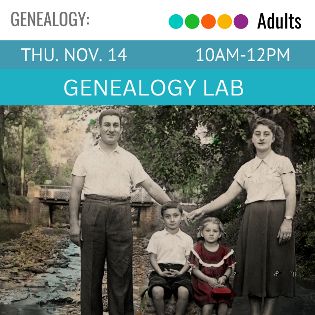 Text on a blue banner says Genealogy Lab, Thursday, November 14, 10am-12pm. Below is a black and white photograph of a man and woman holding hands with two children seated between them.