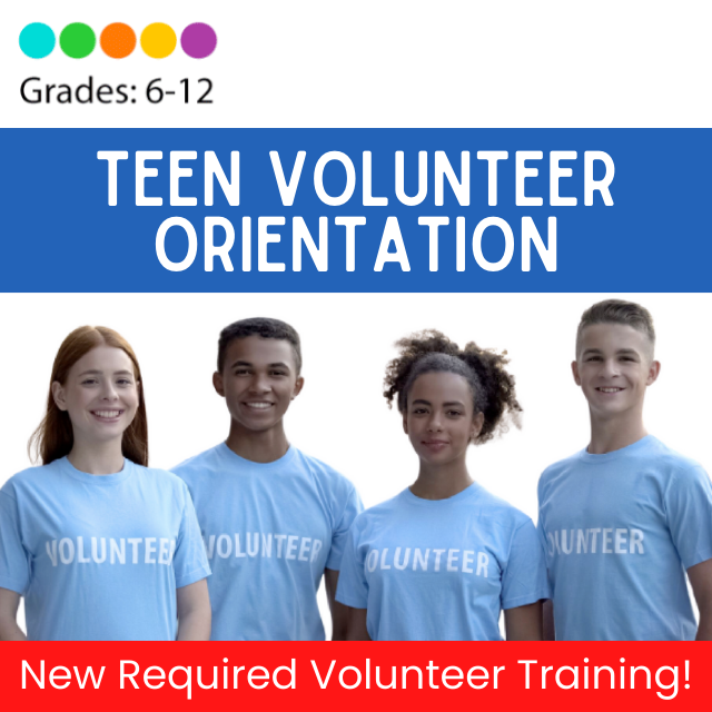 Image of four teenagers with the text: Teen Volunteer Orientation / New Required Volunteer Training